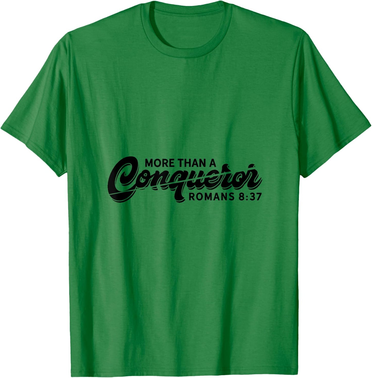 Bible Verse Shirts Christian Quote Romans 8:37 Conqueror T-Shirt - T-Shirt | Irish Green