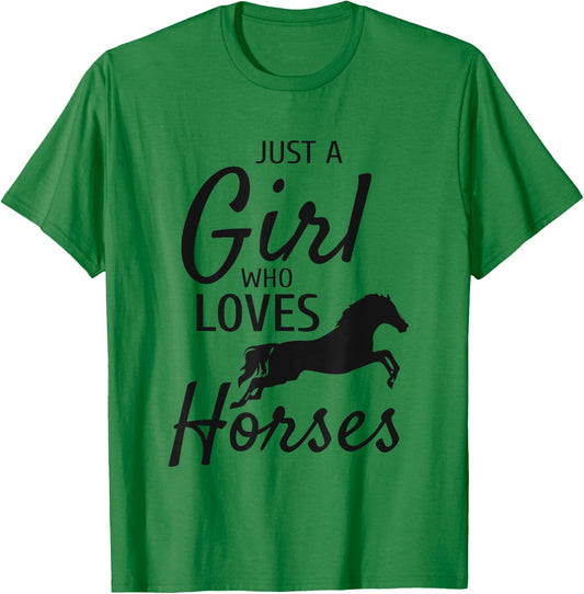 Just A Girl Who Loves Horses Riding Gifts Girls Horse T-Shirt - T-Shirt | Irish Green