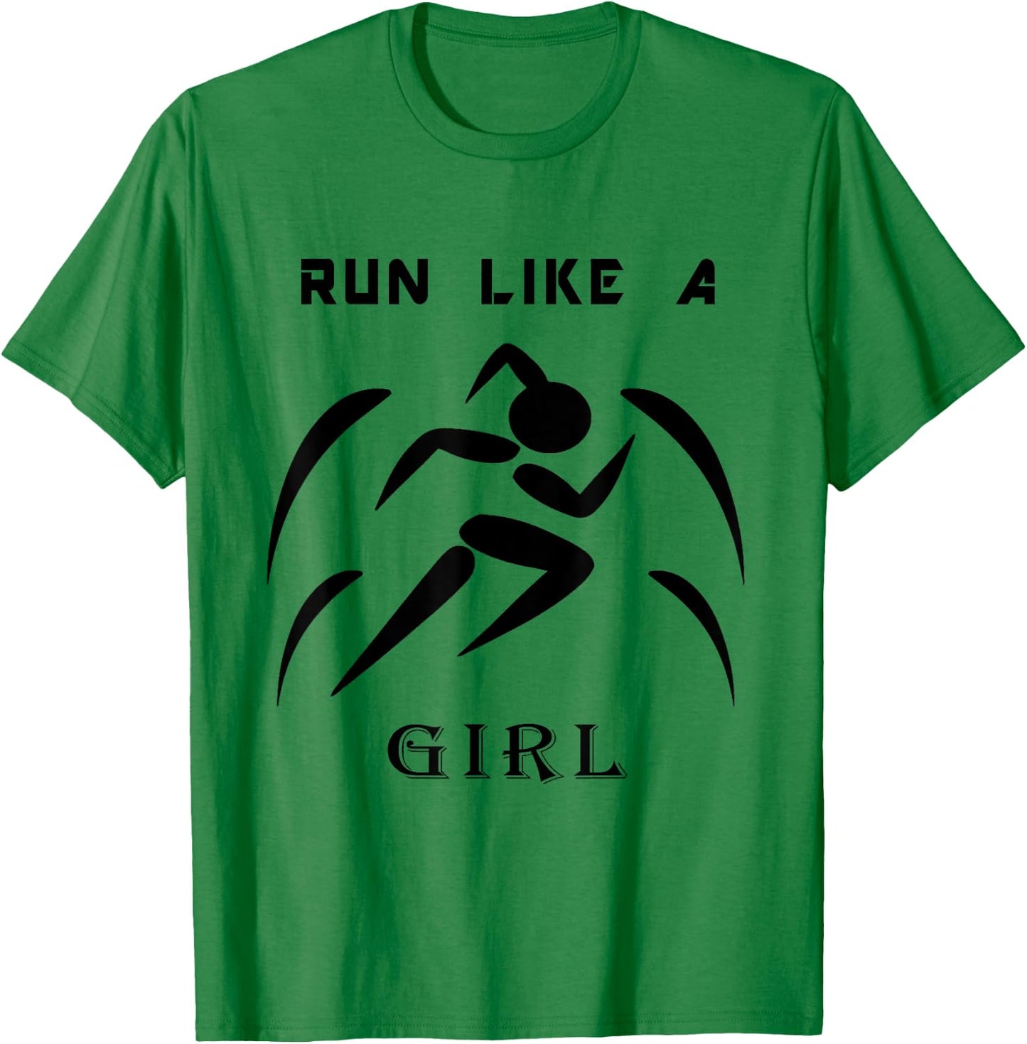 Workout Women's Shirt Run Like A Girl Fitness Athlete Gift T-Shirt - T-Shirt | Irish Green