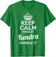 Kendra Keep Calm and Let Kendra Handle It T-Shirt - T-Shirt | Irish Green
