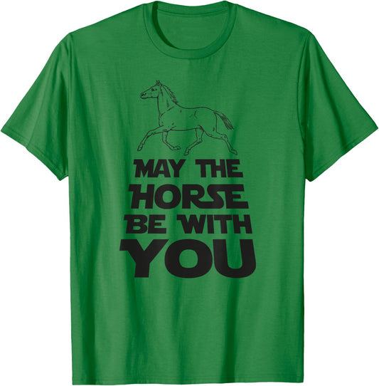 May The Horse Be With You T-Shirt - T-Shirt | Irish Green