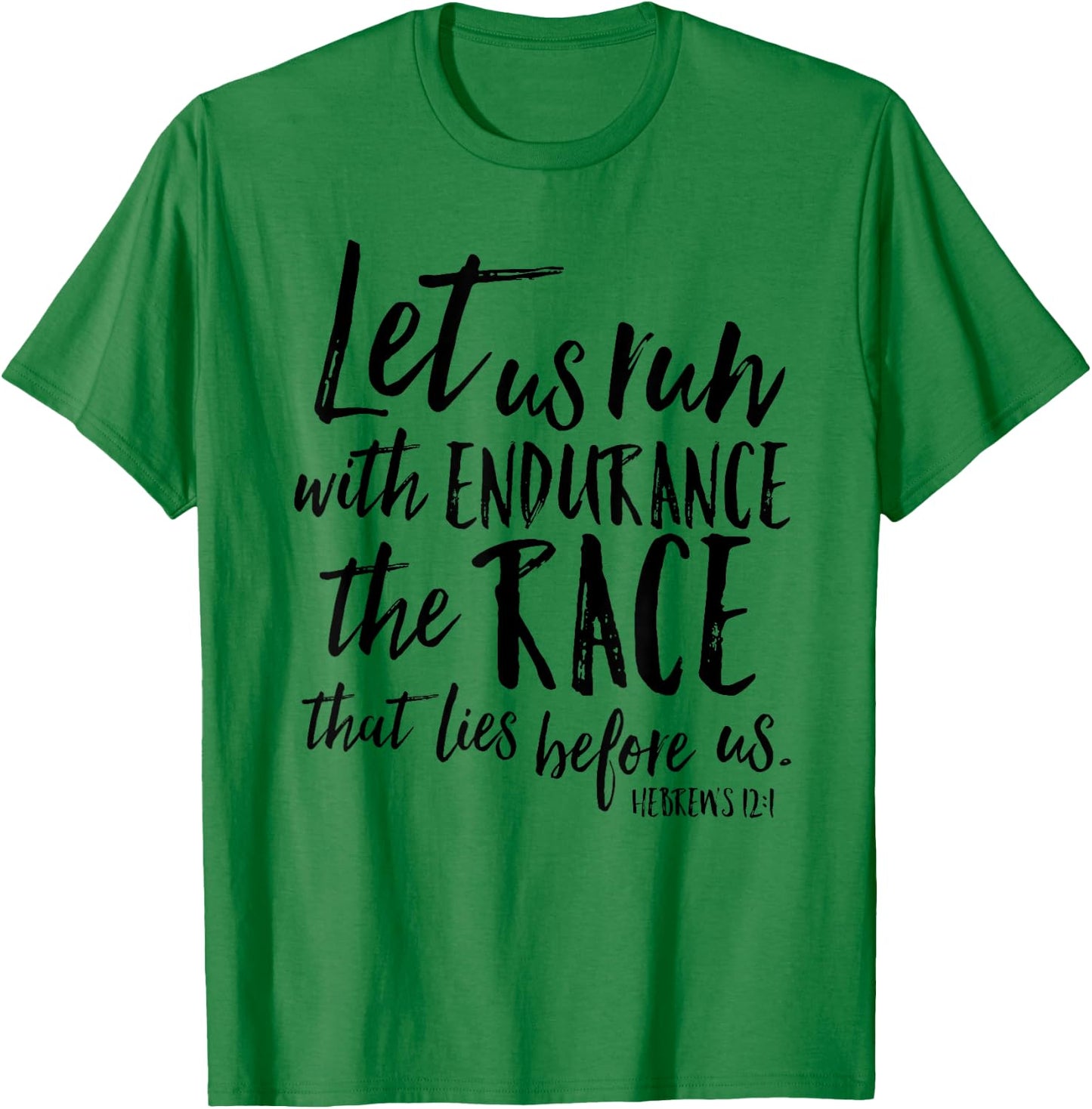 Let Us Run With Endurance The Race Christian Verse Shirt T-Shirt - T-Shirt | Irish Green