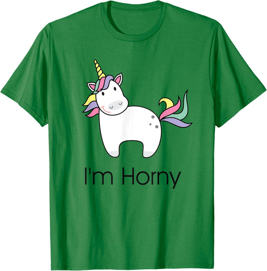 Funny Unicorn I'm Horny Adult Gift and Her T-Shirt - T-Shirt | Irish Green