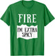 I'm Extra Spicy Fire Hot Sauce Group Costume T-Shirt - T-Shirt | Irish Green