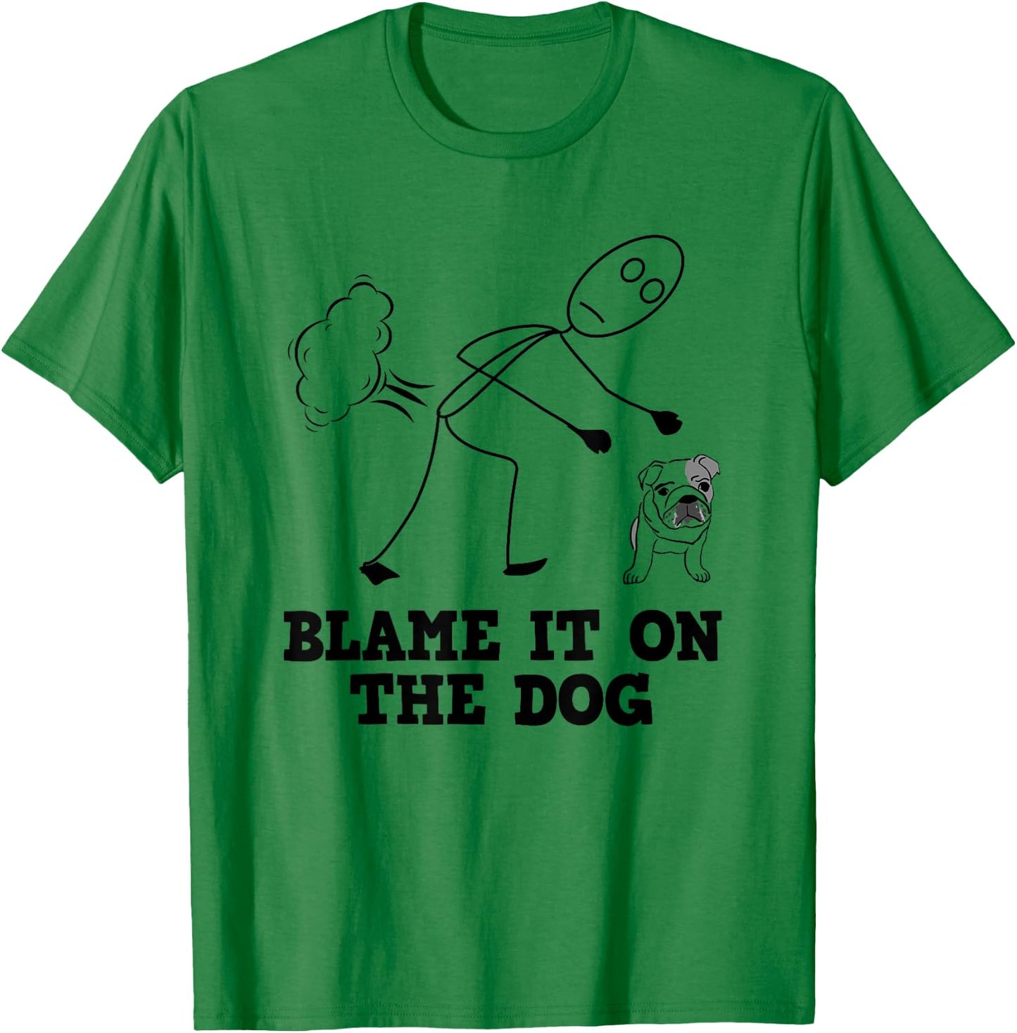 Funny Blame It On The Dog - Meme Fart Humor T-Shirt - T-Shirt | Irish Green