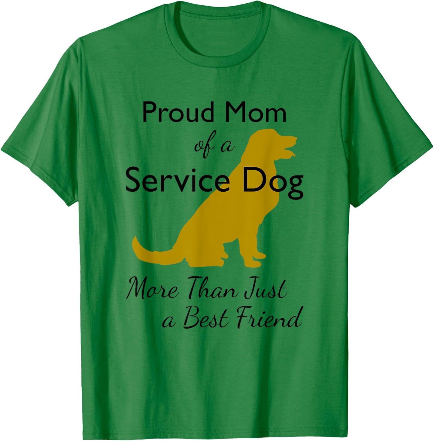 Service Dog | Service Dog Mom | Service Canine Men Women Girls Kids T-Shirt - T-Shirt | Irish Green