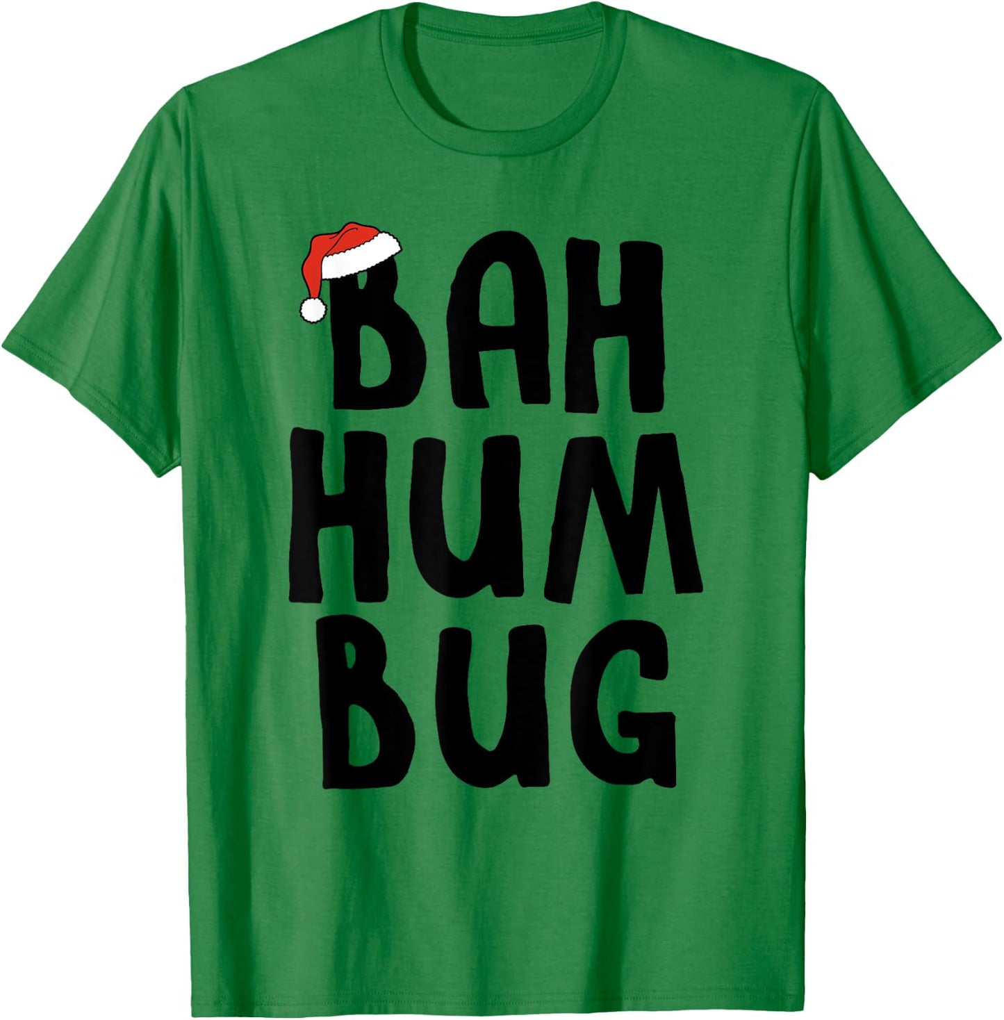 Bah Hum Bug Holiday Grouch T-Shirt - T-Shirt | Irish Green