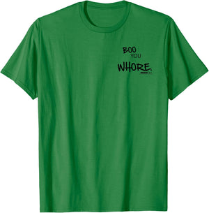 Mean Girls Boo You Whore Graphic T-Shirt - T-Shirt | Irish Green
