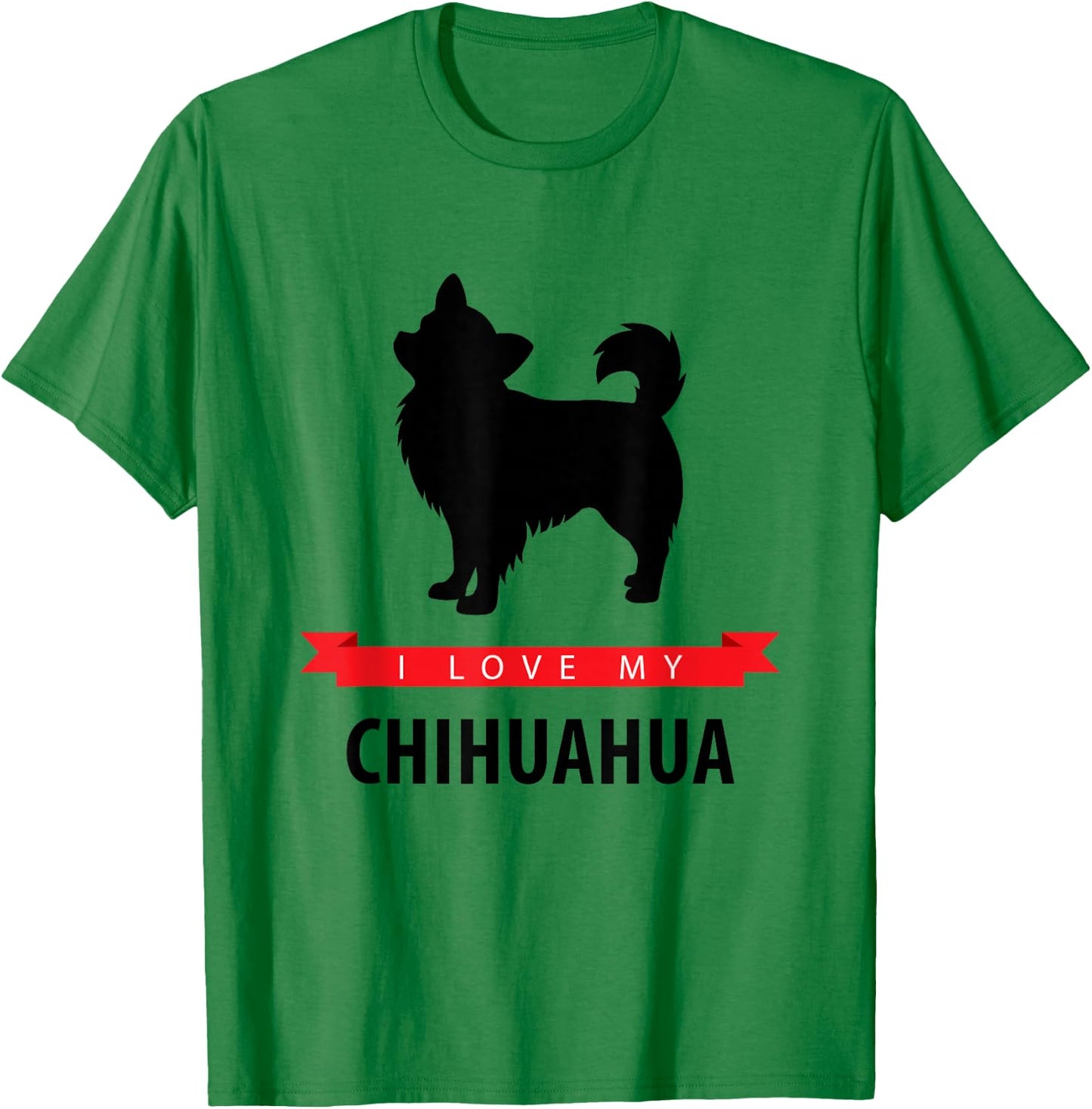 I Love My Chihuahua - Longhaired Chihuahua T-Shirt - T-Shirt | Irish Green