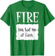 FIRE - Hot Packet Halloween Taco Costume T-Shirt - T-Shirt | Irish Green