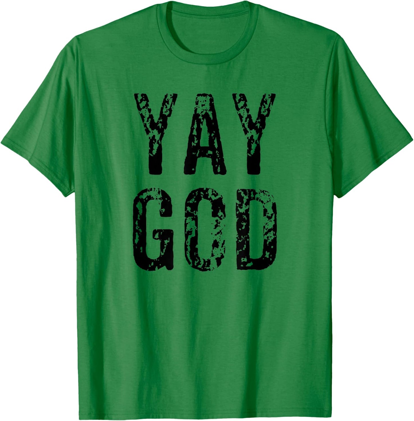 Funny Yay God Christian Bible Church VBS Gift T-Shirt - T-Shirt | Irish Green