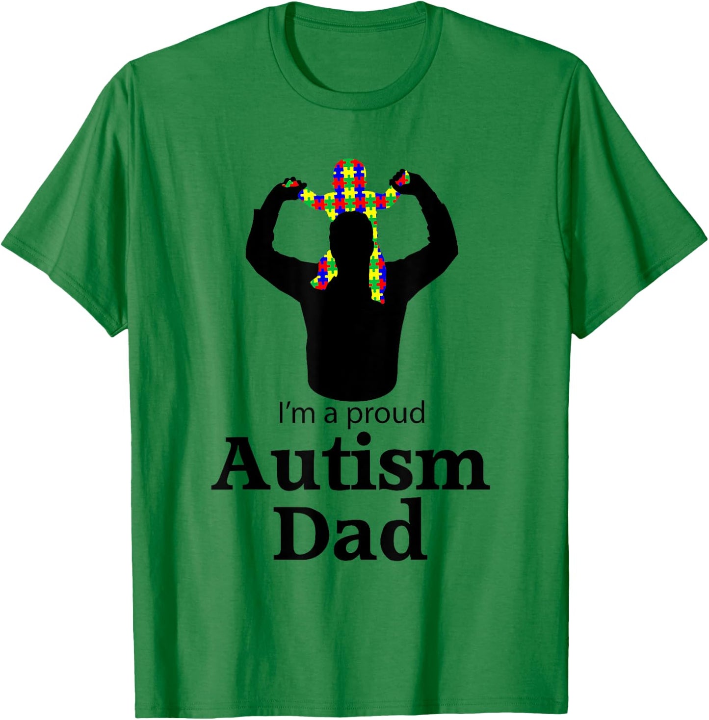 I'm A Proud Autism Dad Shirt | Autism Awareness Gifts T-Shirt - T-Shirt | Irish Green