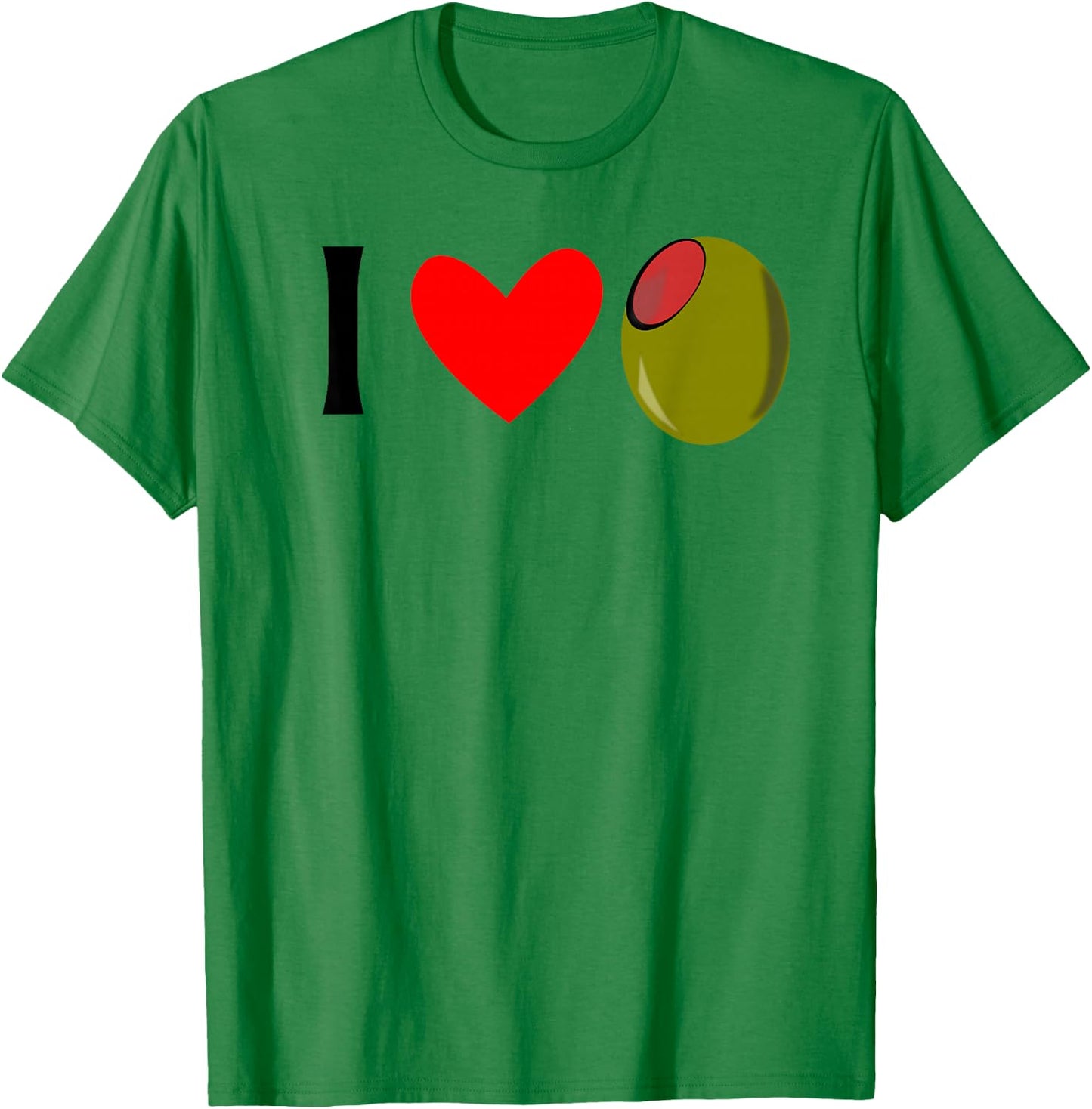 I Love Olives T-Shirt - T-Shirt | Irish Green