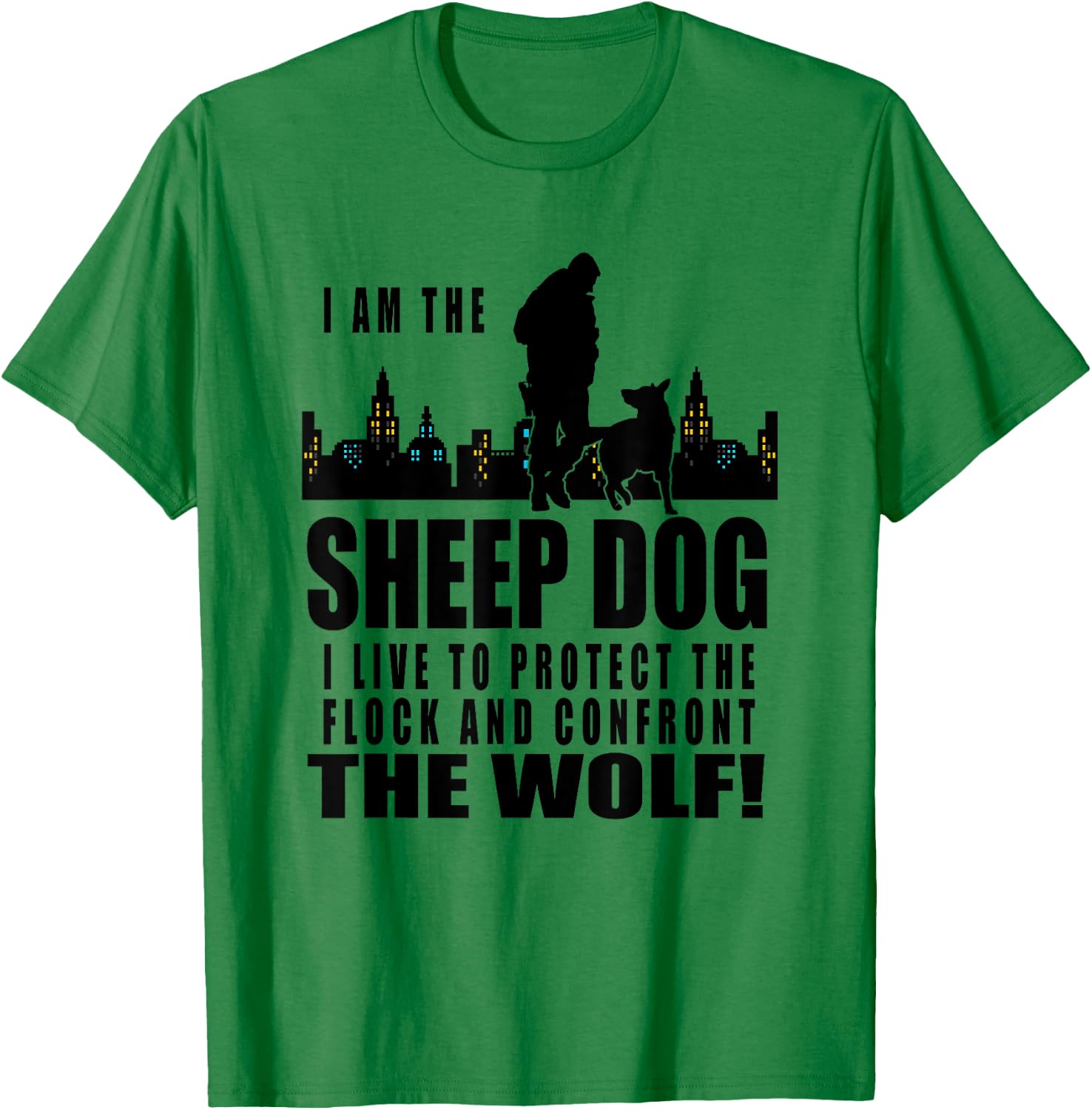I am The Sheep Dog I Live to Protect the Flock Women Girls Kids T-Shirt - T-Shirt | Irish Green