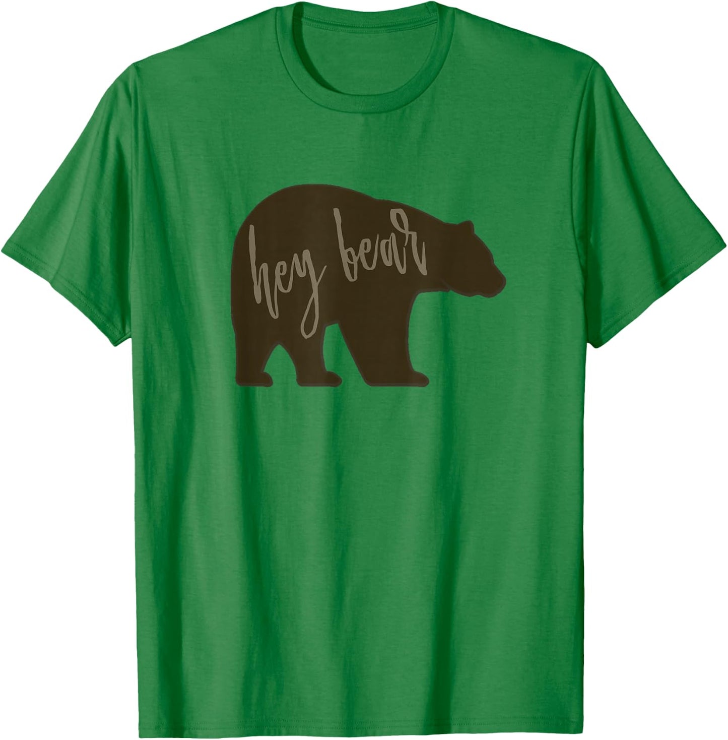 Hey Bear Shirt T-Shirt - T-Shirt | Irish Green