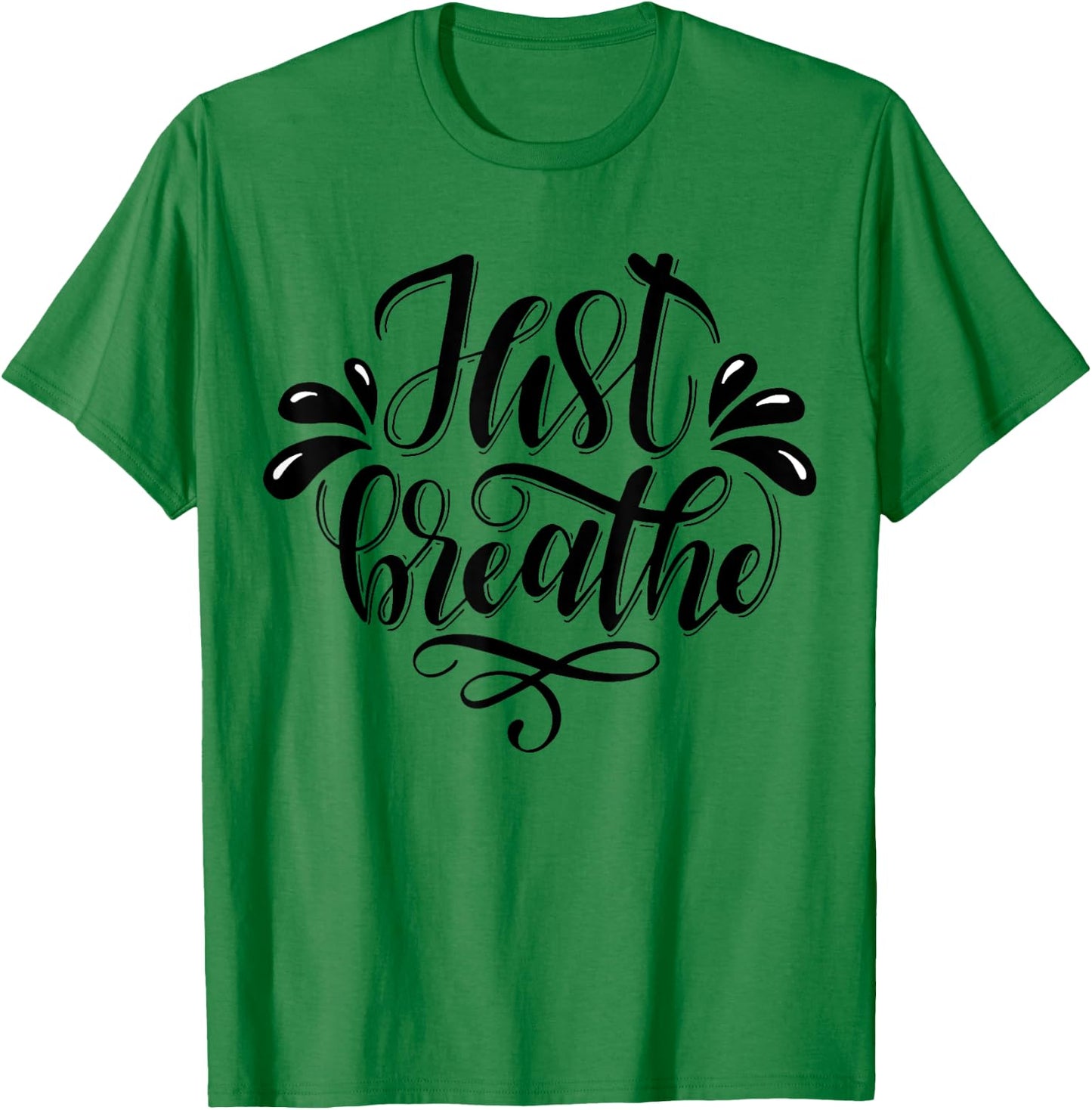Just Breathe T-Shirt - T-Shirt | Irish Green