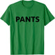Epic Finbar -Adults Grey Small Classic Fit - Modern Humorous Ironic Humor - Ironically Labeled as 'PANTS' - Exercise and Fitness T-Shirt - T-Shirt | Irish Green