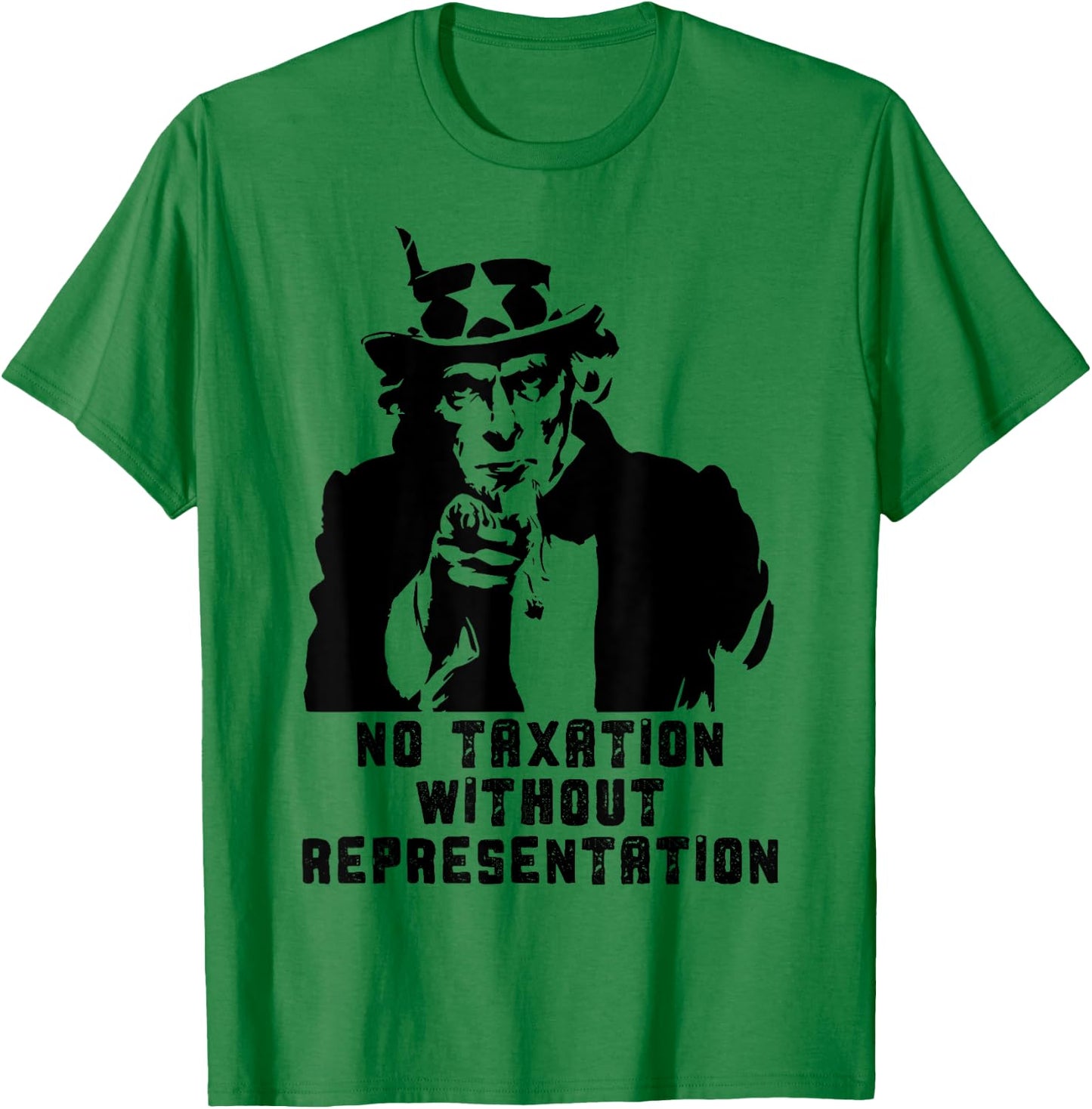 No Taxation Without Representation Political Protest T-Shirt - T-Shirt | Irish Green