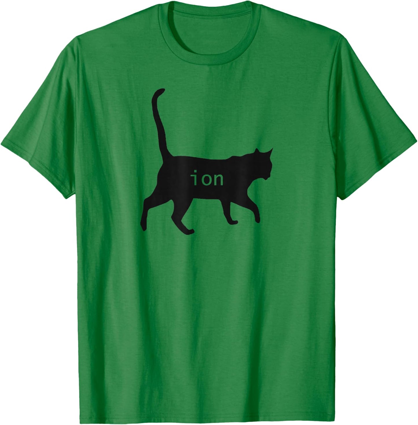 Cation Joke Cute Science Cat Funny Chemistry Teacher Gift T-Shirt - T-Shirt | Irish Green