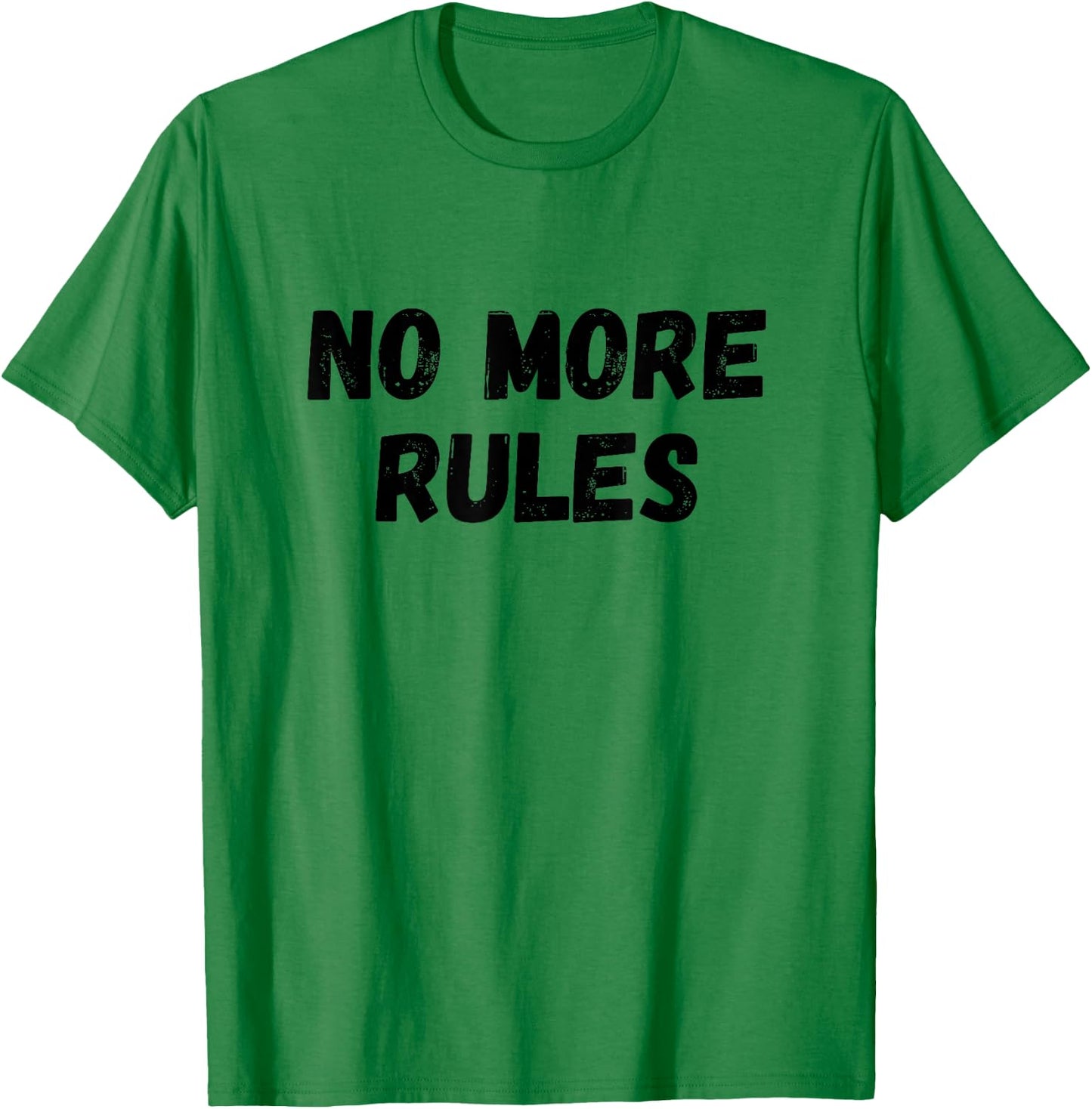 No More Rules T-Shirt - T-Shirt | Irish Green