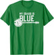 My Grass is Blue - Bluegrass Banjo Player / Fan T-Shirt - T-Shirt | Irish Green