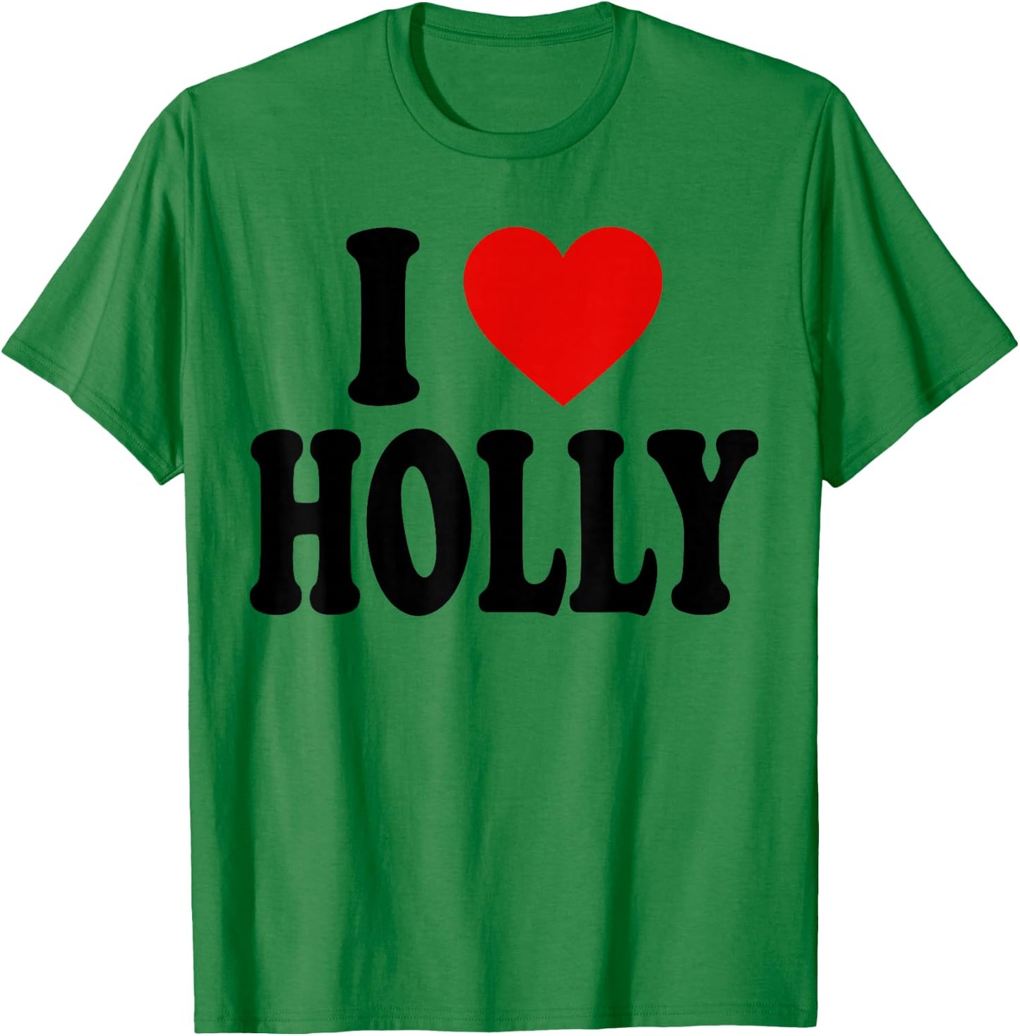 I Heart Love Holly T-Shirt - T-Shirt | Irish Green