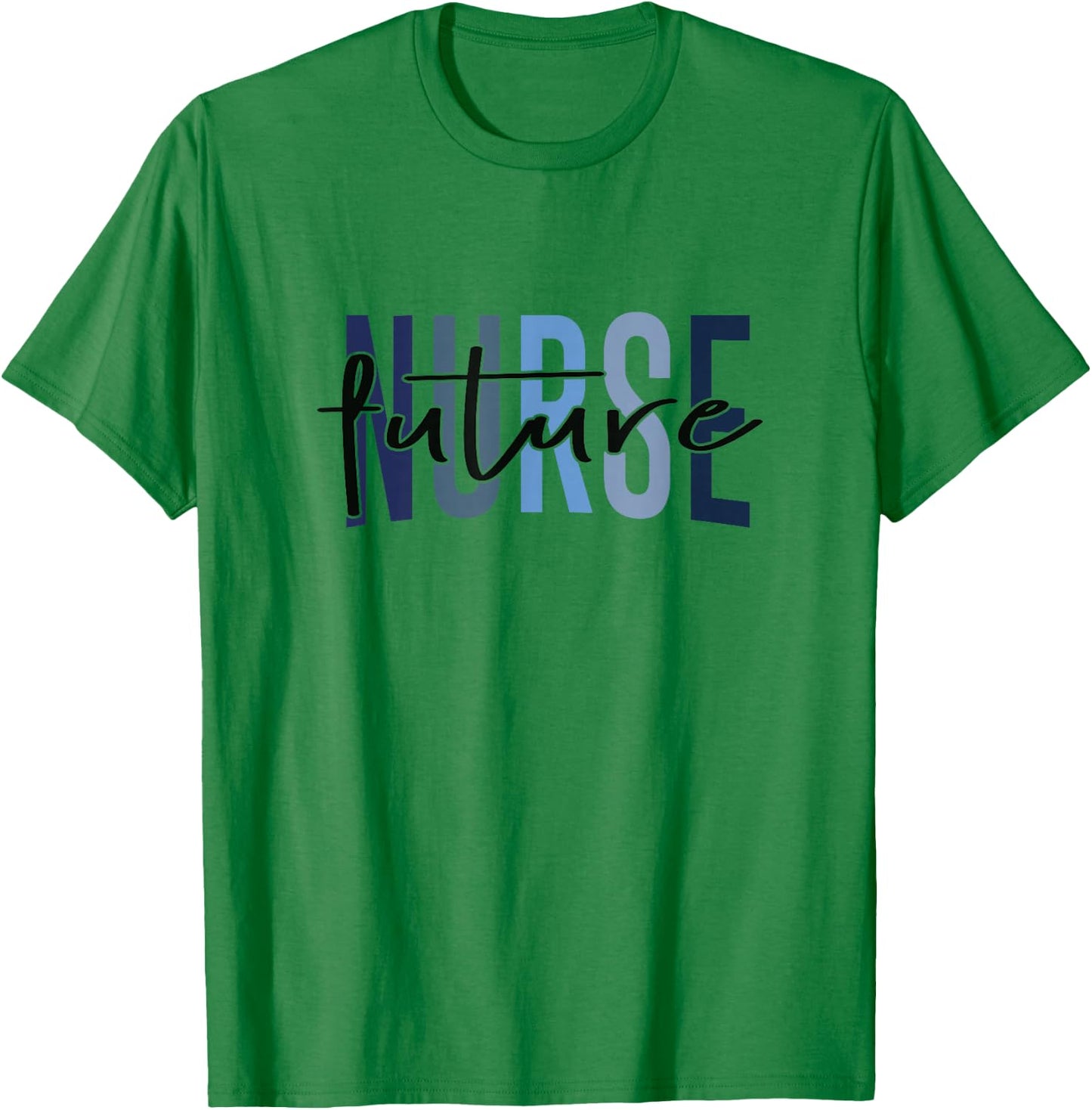 Funny Future Nurse Nursing School Student Nurse In Progress T-Shirt - T-Shirt | Irish Green