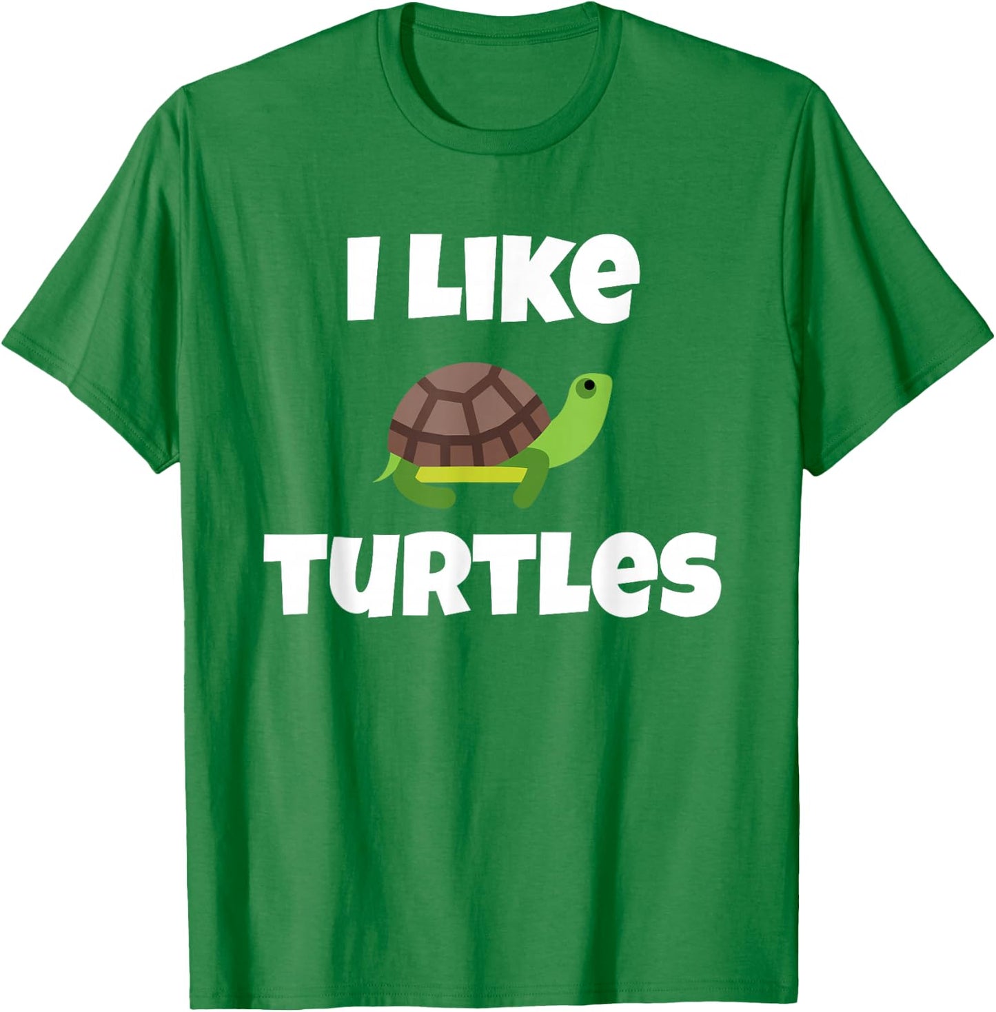 Cute Turtle Graphic - I Like Turtles - Funny Tortoise T-Shirt - T-Shirt | Irish Green
