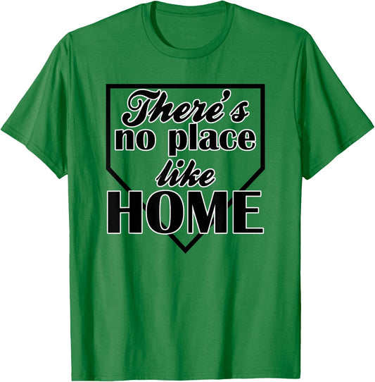 There's No Place Like Home Baseball T-Shirt - T-Shirt | Irish Green