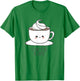I Like You A Latte - Pun / Saying and Love T-Shirt - T-Shirt | Irish Green