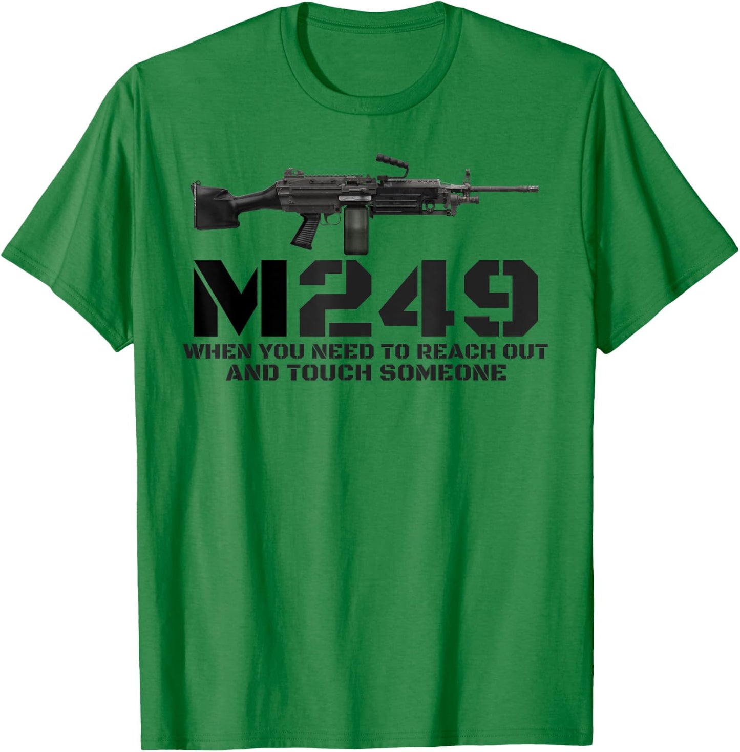 M249 Machine Gun Love 2nd Amendment Adult Pro Gun Army T-Shirt - T-Shirt | Irish Green