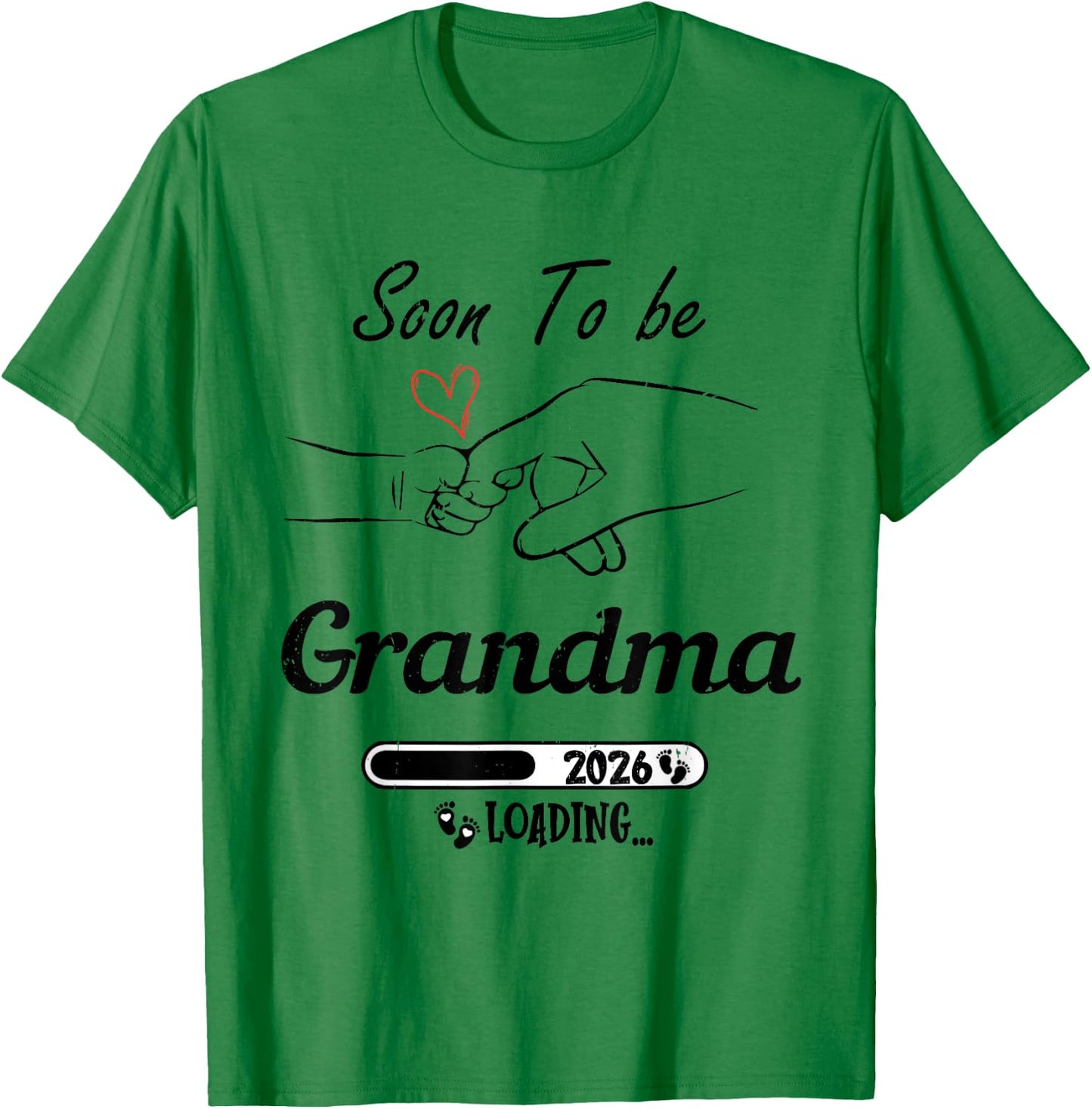 Soon To be Grandma 2026 Grandmother Loading Grandma Est 2026 T-Shirt - T-Shirt | Irish Green