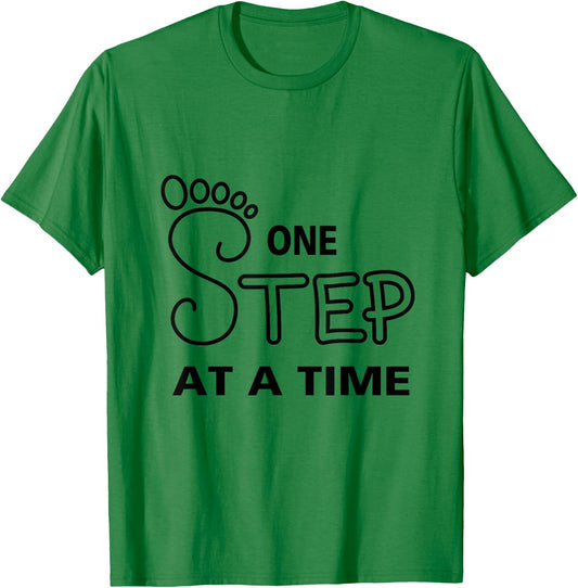 One Step at a Time Progress Motivational Rehab T-Shirt - T-Shirt | Irish Green