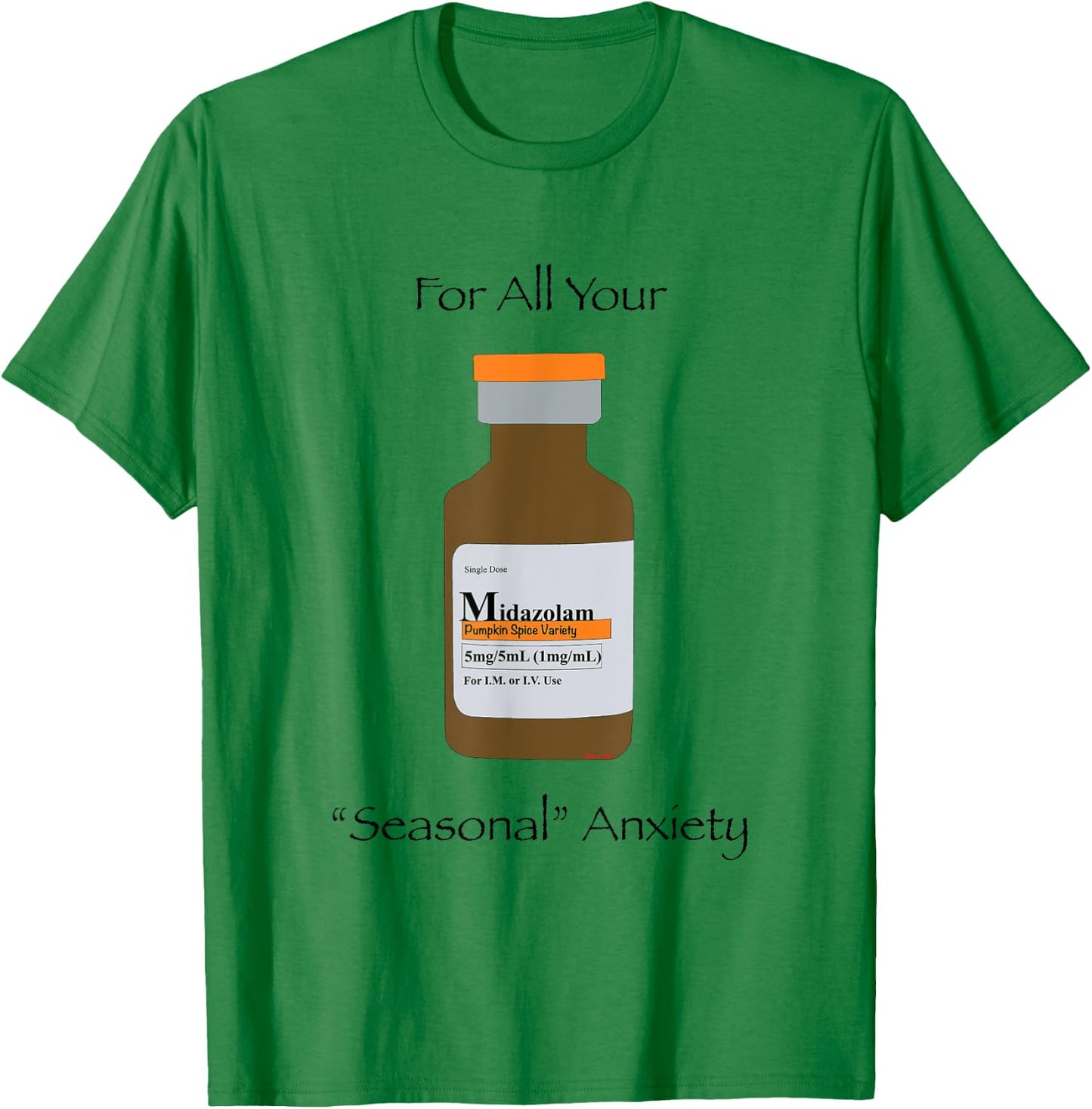 Comic, RN: Pumpkin Spice Midazolam Halloween T-Shirt - T-Shirt | Irish Green
