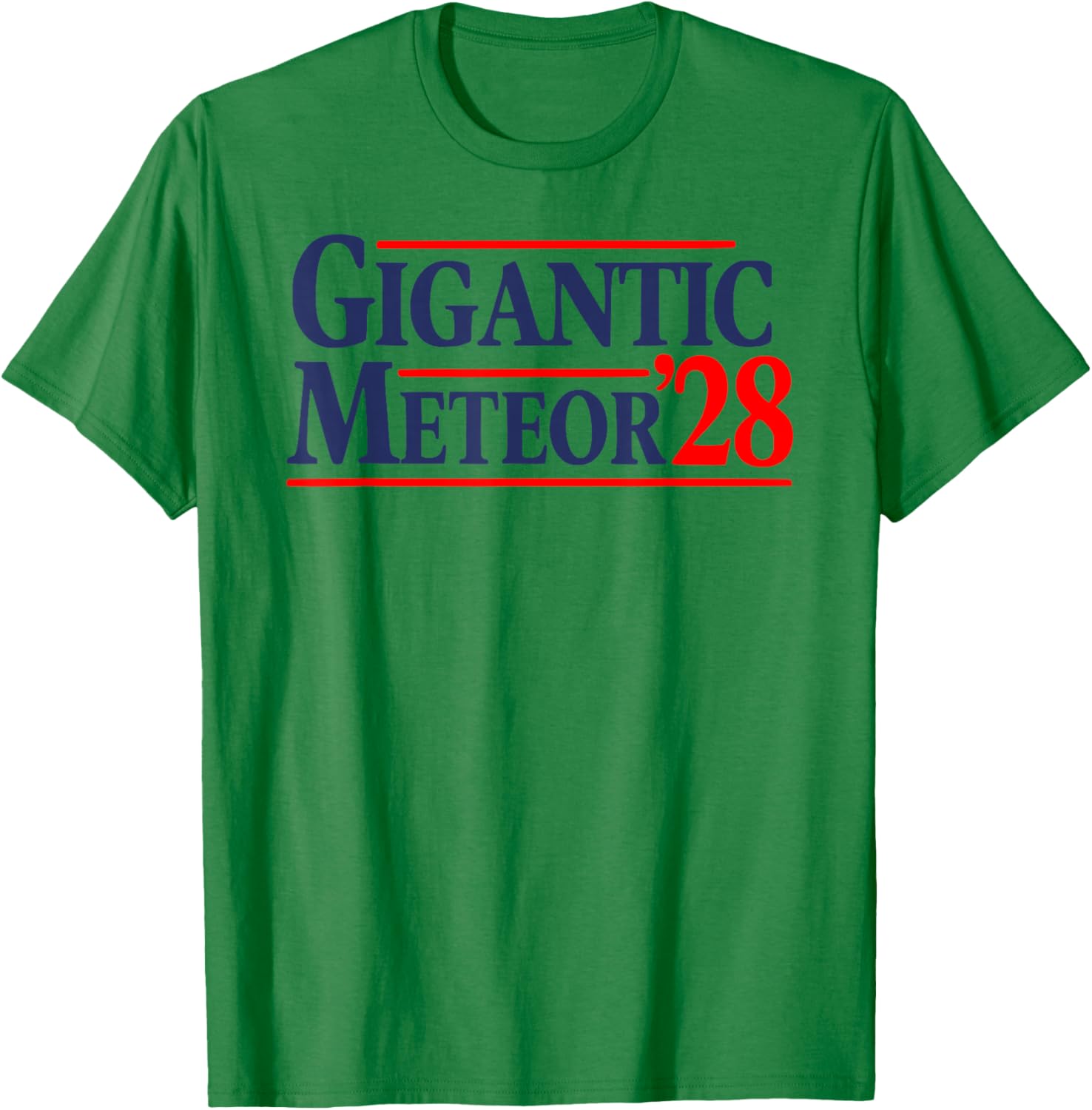 Gigantic Meteor '28 Funny USA America T-Shirt - T-Shirt | Irish Green