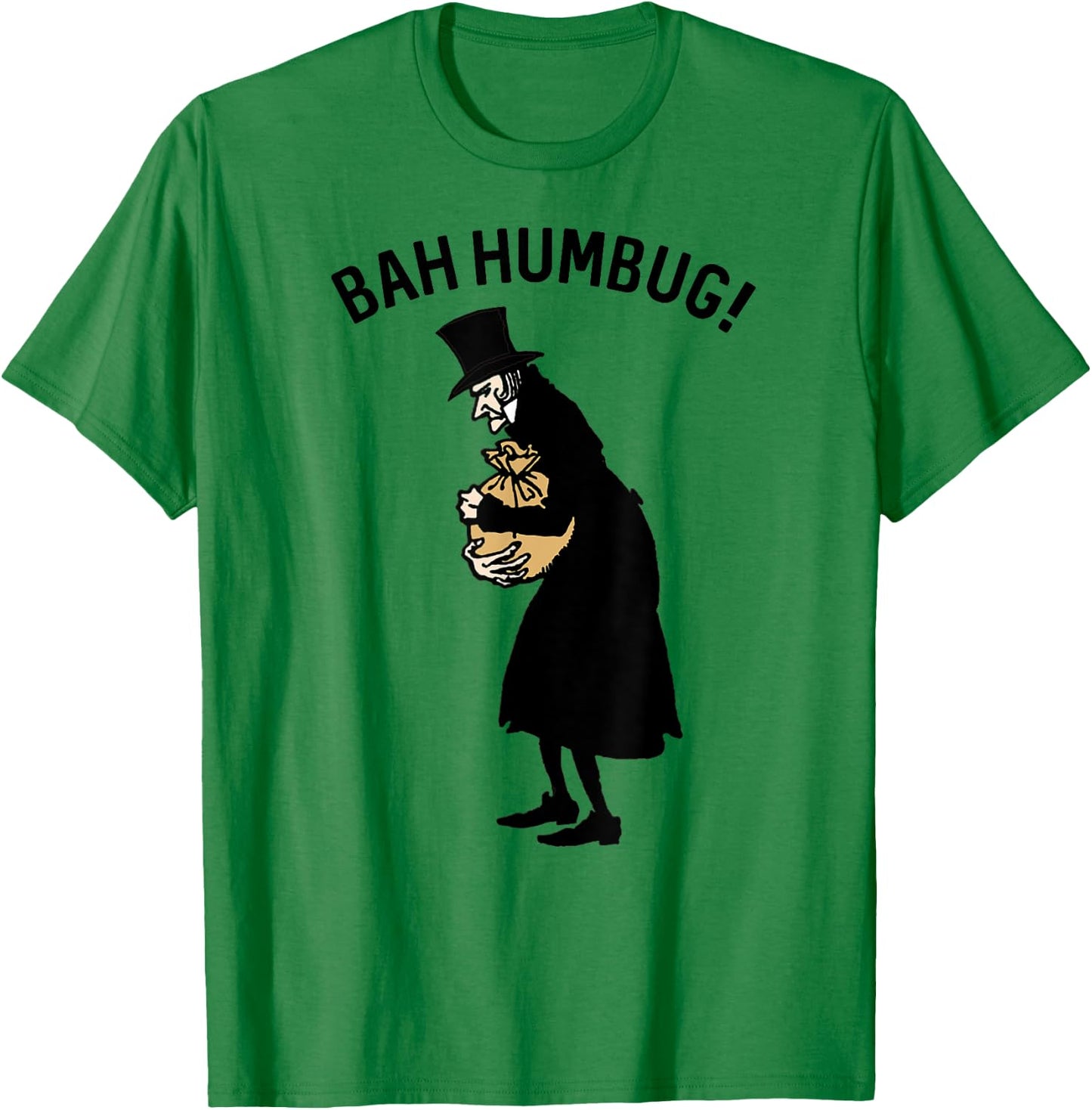 Stingy Miser Anti Christmas Carol Scrooge Top Hat Bah Humbug T-Shirt - T-Shirt | Irish Green