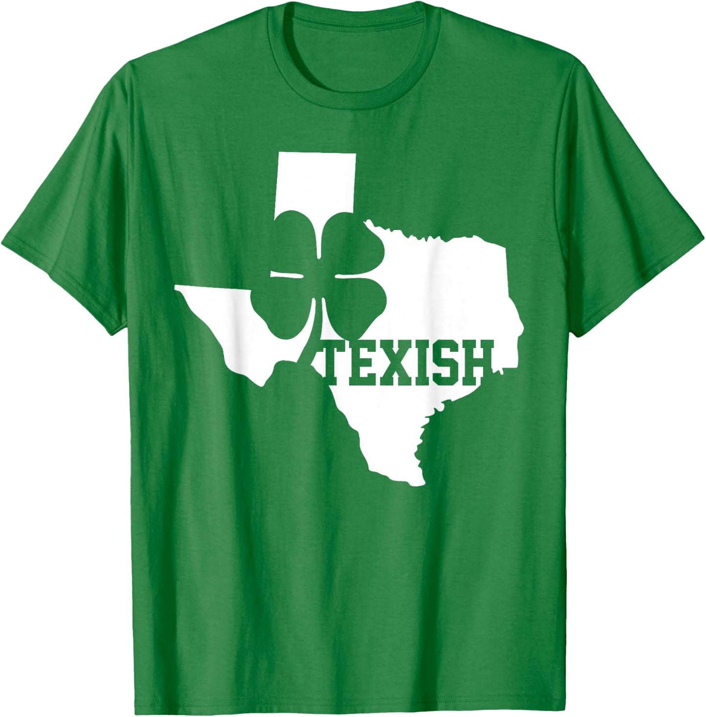 Texish Shirt - Texas Irish Roots St Patricks Day T-Shirt - T-Shirt | Irish Green