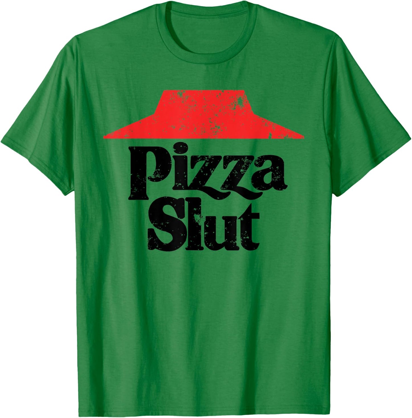 Slut Pizza Lover Funny Bachelorette Snacks T-Shirt - T-Shirt | Irish Green