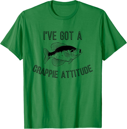 Funny Fishing I've Got A Crappie Attitude T-Shirt - T-Shirt | Irish Green