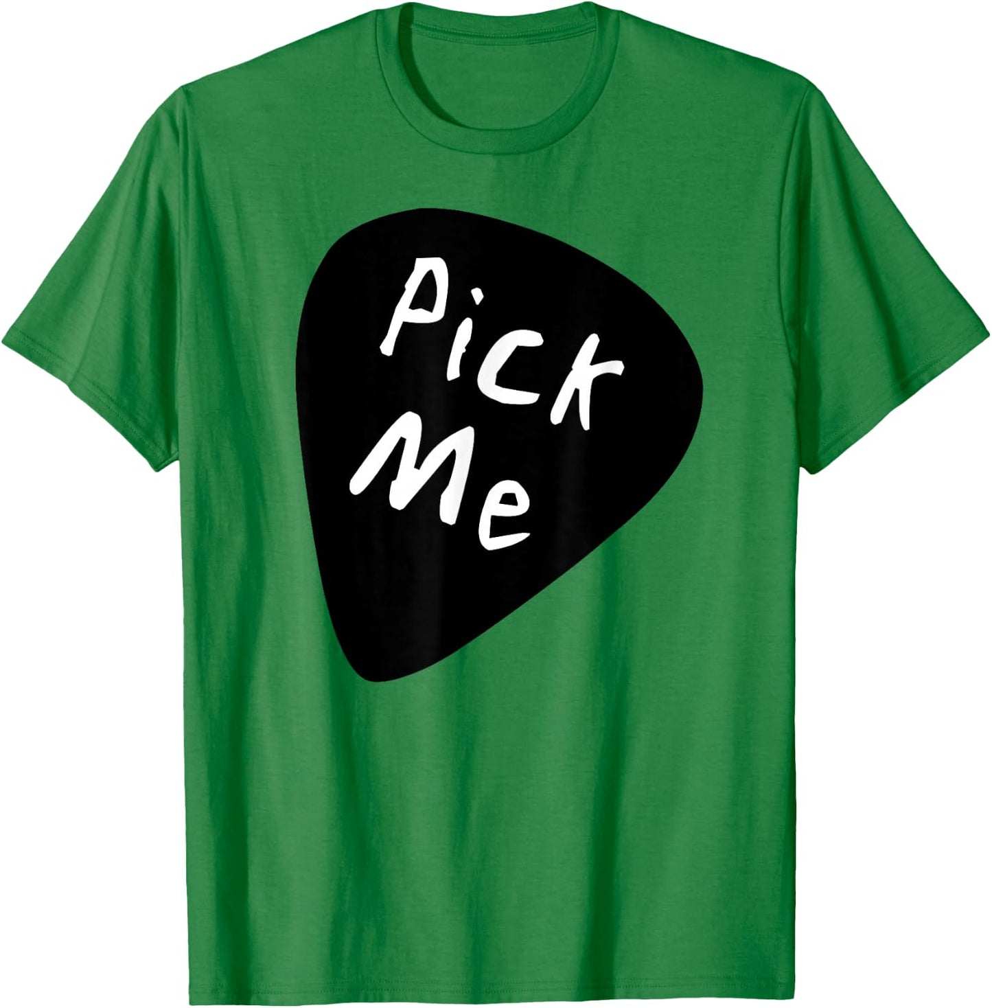Pick Me T-Shirt - T-Shirt | Irish Green