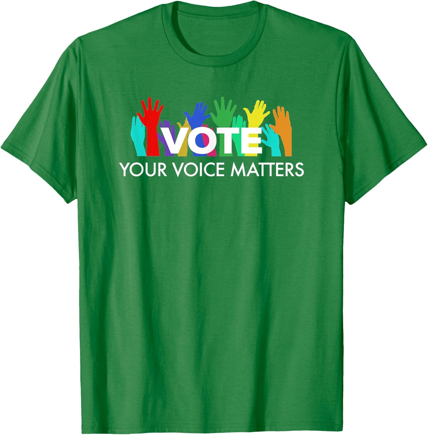 VOTE Your Voice Matters T-Shirt - T-Shirt | Irish Green