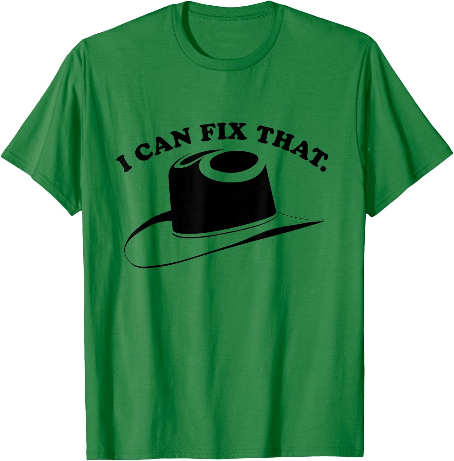 I Can Fix That T-Shirt - T-Shirt | Irish Green