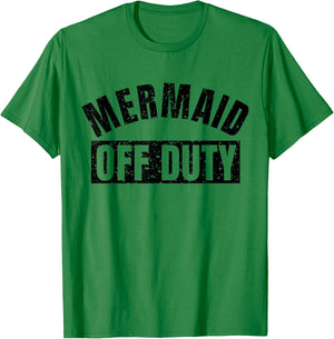 Mermaid Off Duty T Shirt T-Shirt - T-Shirt | Irish Green