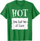 HOT - Hot Packet Halloween Taco Costume T-Shirt - T-Shirt | Irish Green