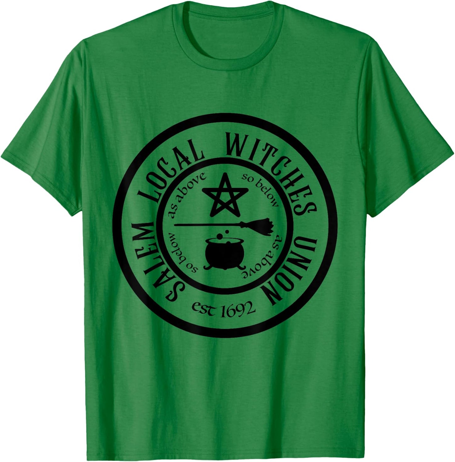Salem Local Witches Union est 1692 Halloween T-Shirt - T-Shirt | Irish Green
