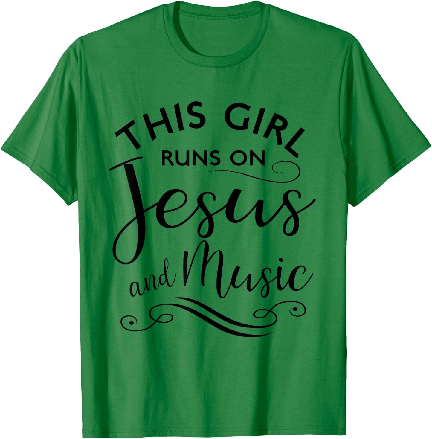 This Girl Runs On Jesus And Music Musician Christian Gift T-Shirt - T-Shirt | Irish Green