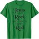 Jesus Is My Rock And That's How I Roll | Christ Size T-Shirt - T-Shirt | Irish Green