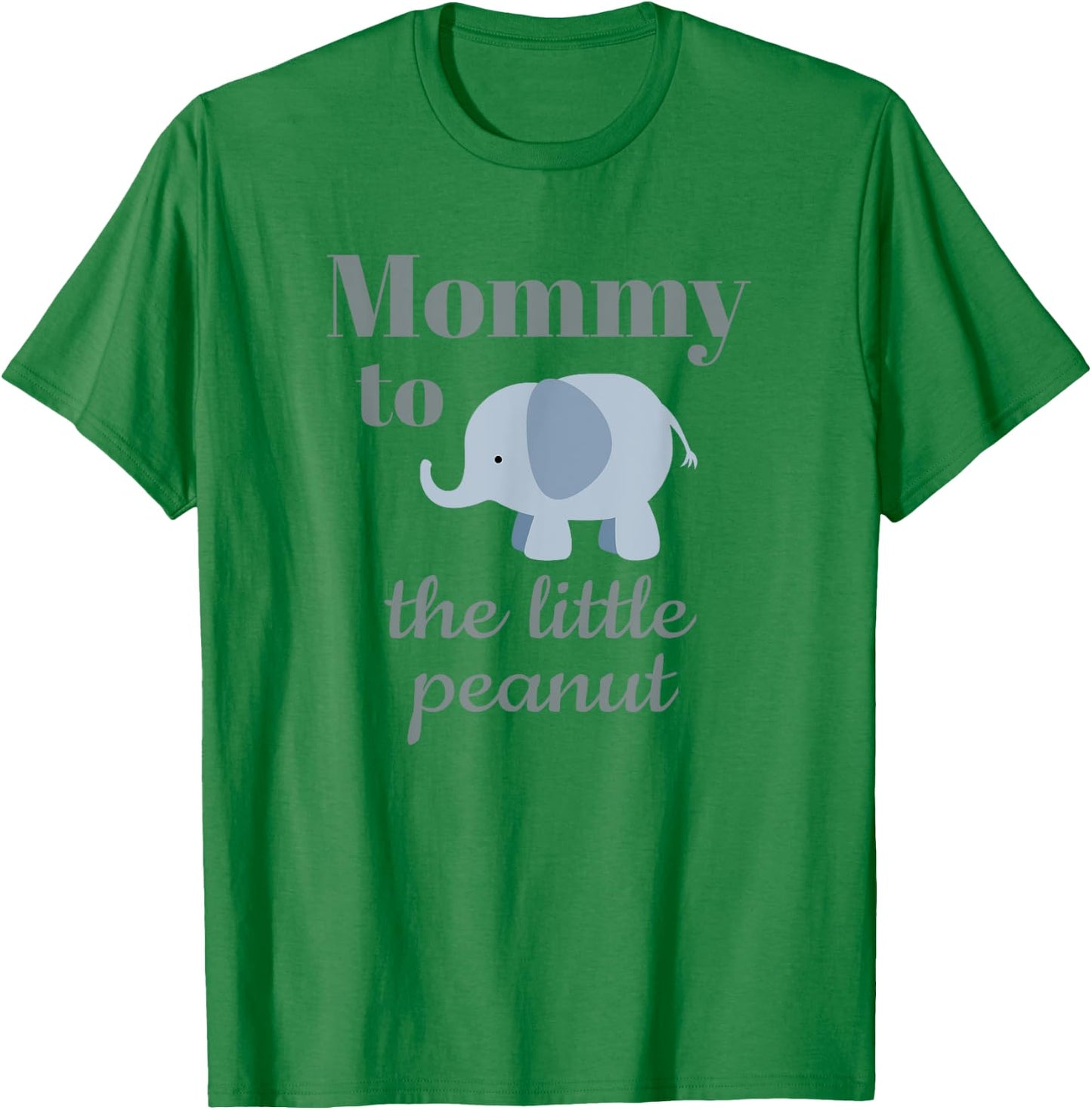 Matching Baby Shower Couples Shirt Elephant Mommy Peanut T-Shirt - T-Shirt | Irish Green