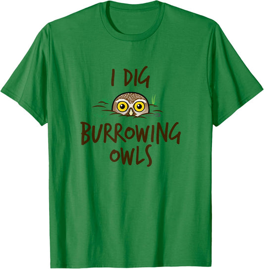 I Dig Burrowing Owls Cute Cartoon Bird by Birdorable T-Shirt - T-Shirt | Irish Green