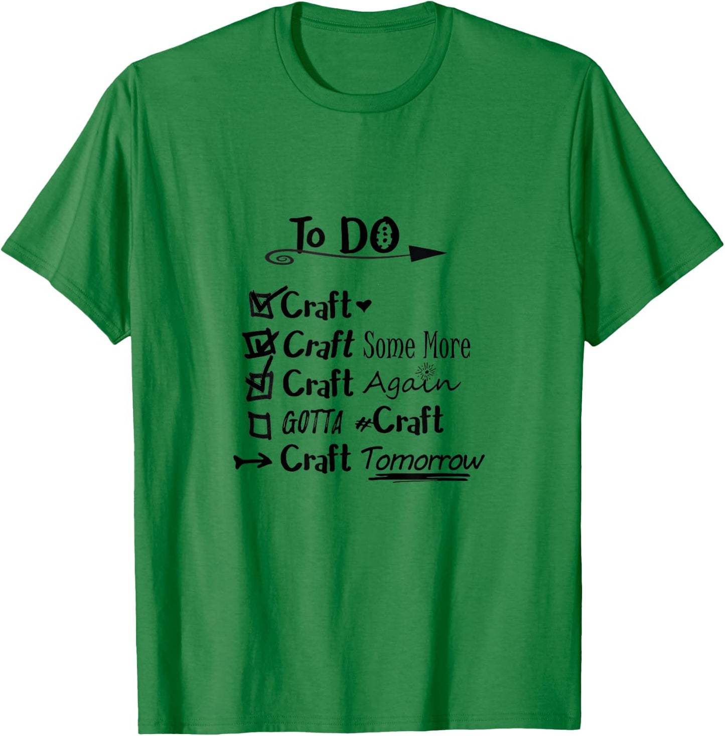 Funny Crafting Shirt, Crafters Gift, Craft Lovers, Hobby T-Shirt - T-Shirt | Irish Green